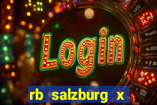 rb salzburg x ?l?sk wroc?aw