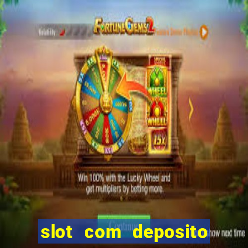 slot com deposito de 5 reais