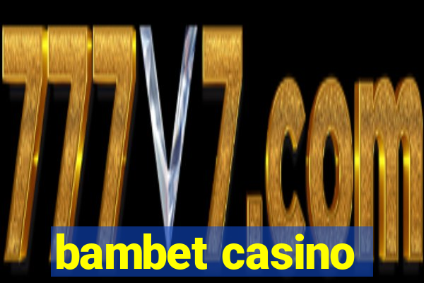 bambet casino