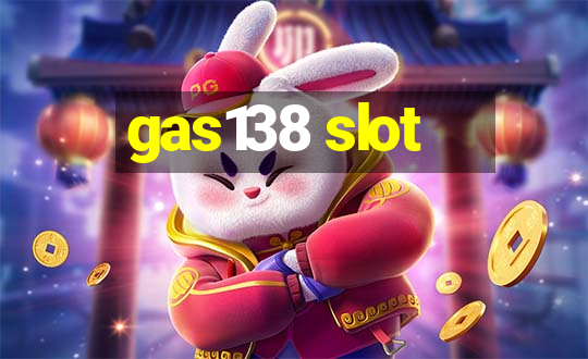 gas138 slot