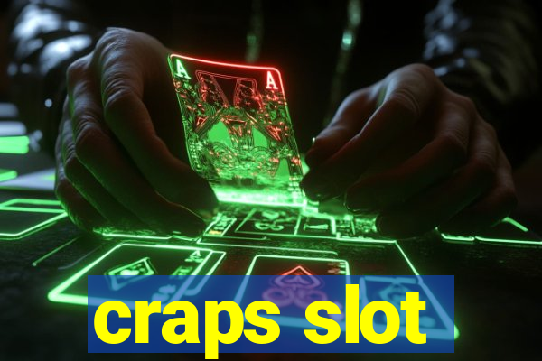 craps slot