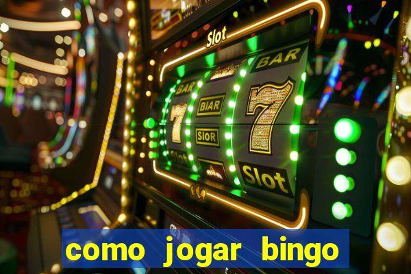 como jogar bingo online valendo dinheiro