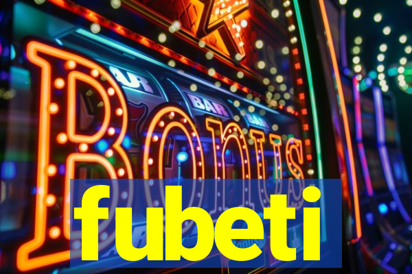 fubeti