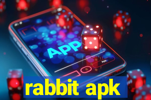 rabbit apk