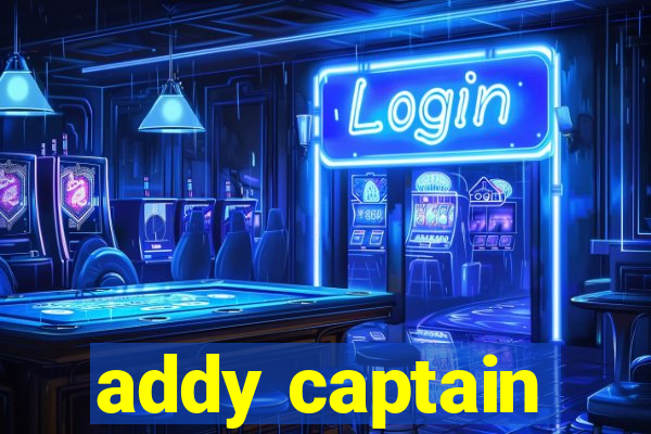 addy captain