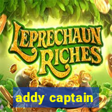 addy captain