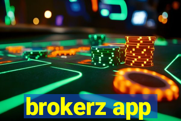 brokerz app