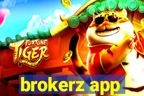 brokerz app