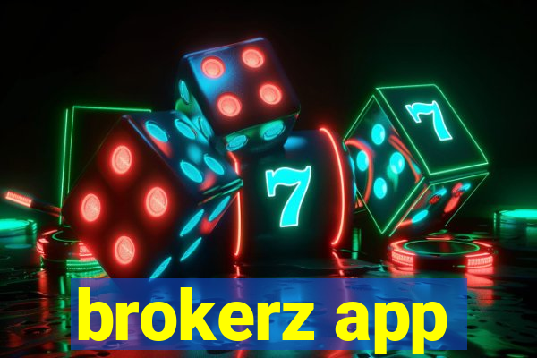 brokerz app