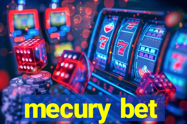 mecury bet