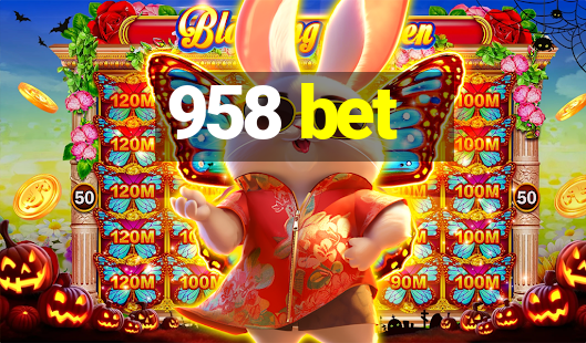 958 bet