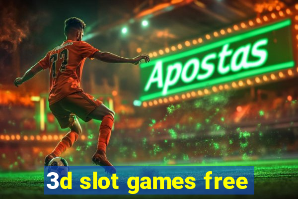 3d slot games free