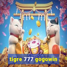 tigre 777 gogowin