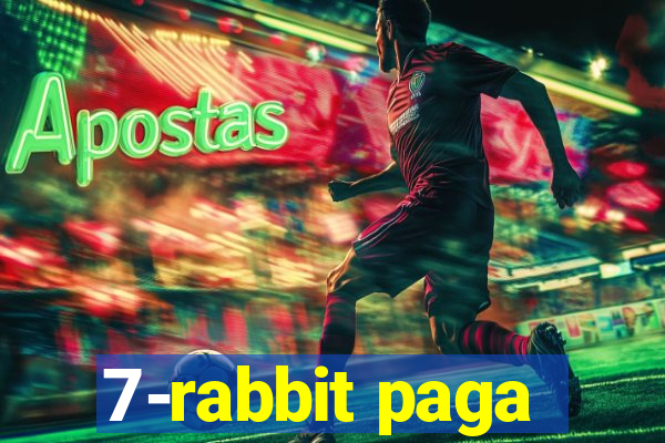 7-rabbit paga