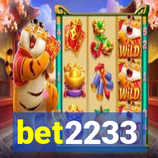 bet2233