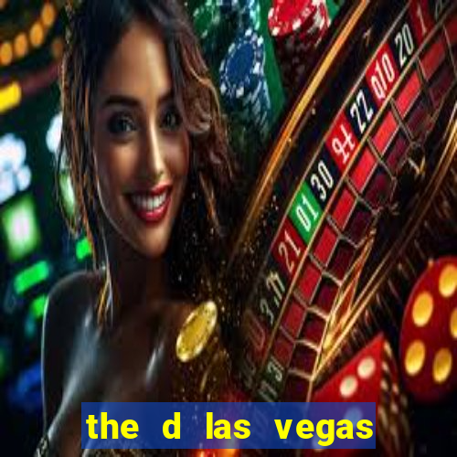 the d las vegas hotel casino