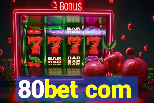 80bet com