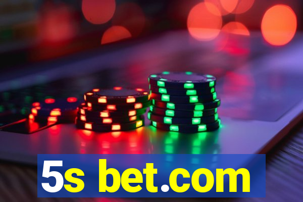 5s bet.com