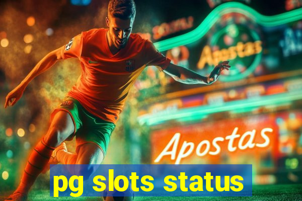 pg slots status