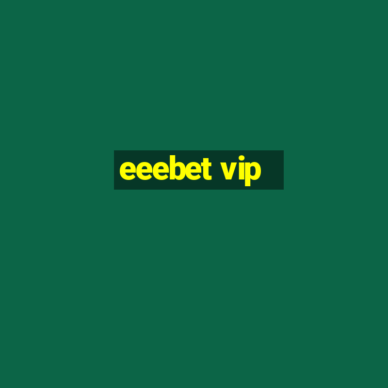 eeebet vip