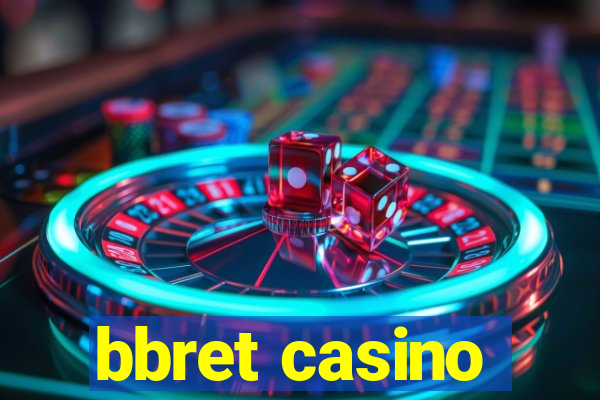 bbret casino