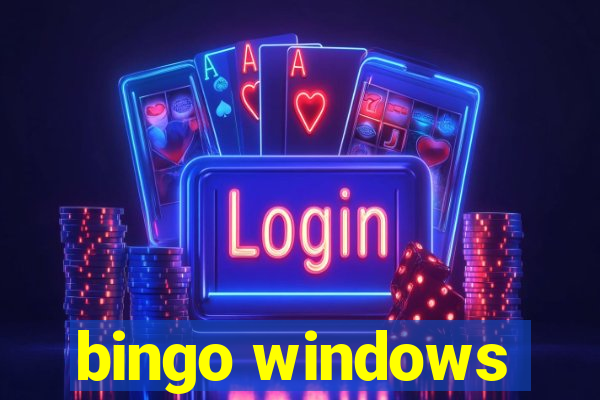 bingo windows