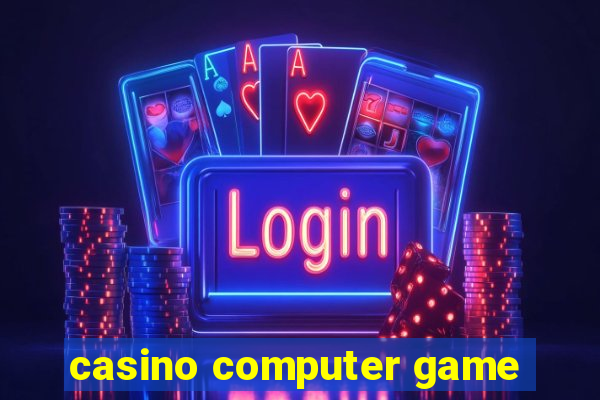 casino computer game