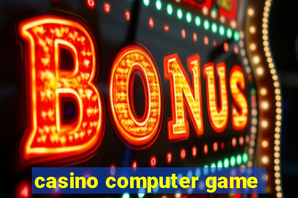 casino computer game