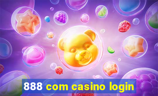 888 com casino login