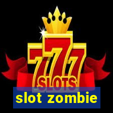 slot zombie