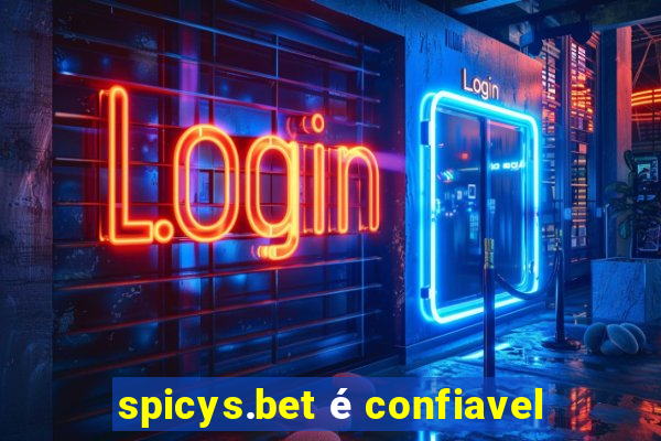 spicys.bet é confiavel