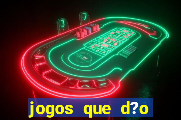 jogos que d?o b?nus grátis