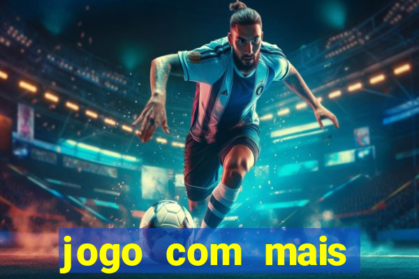 jogo com mais probabilidade de ganhar