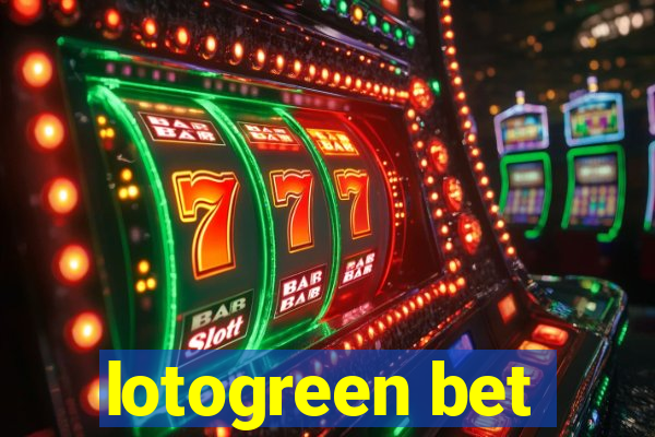 lotogreen bet