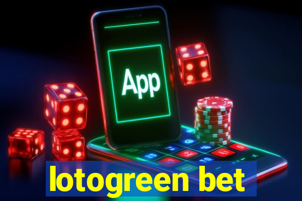 lotogreen bet