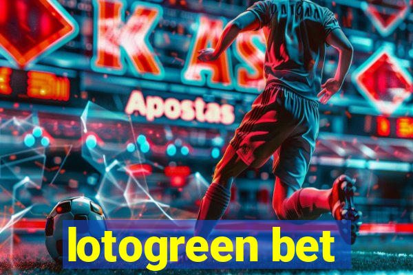 lotogreen bet