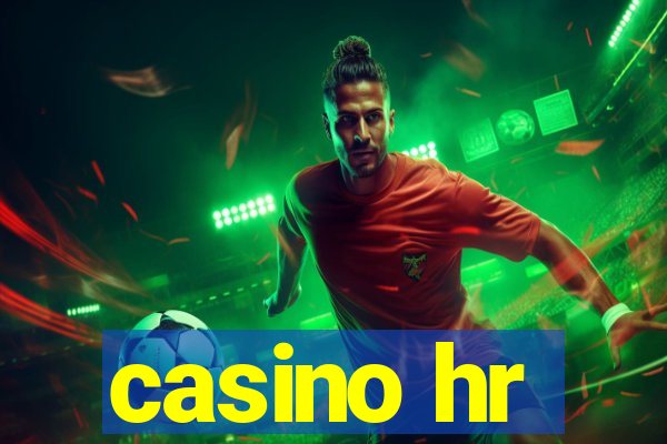 casino hr