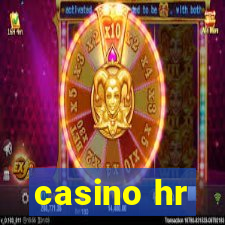 casino hr