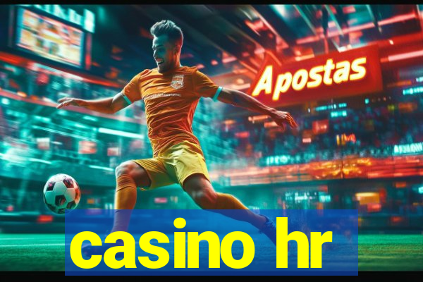 casino hr