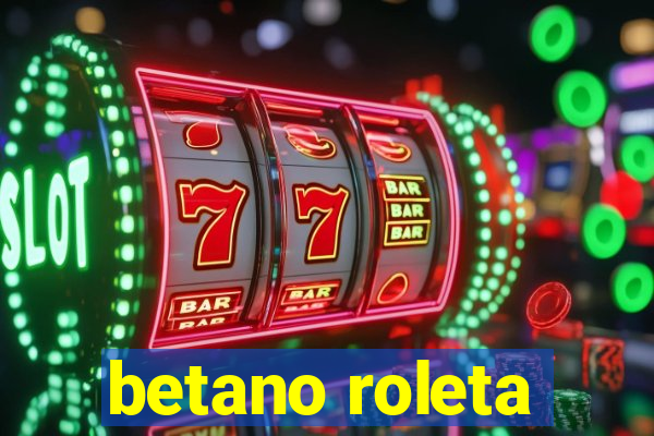 betano roleta