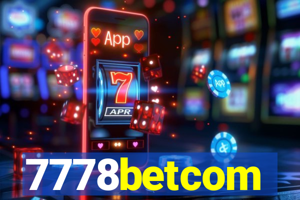 7778betcom