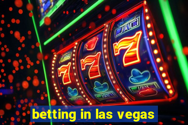 betting in las vegas