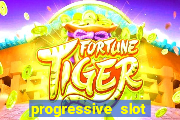 progressive slot machines tips