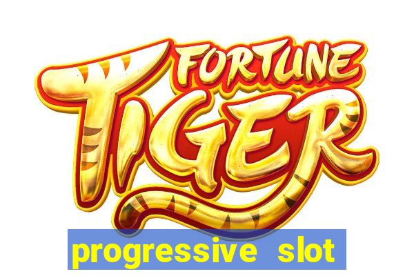 progressive slot machines tips