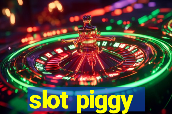 slot piggy