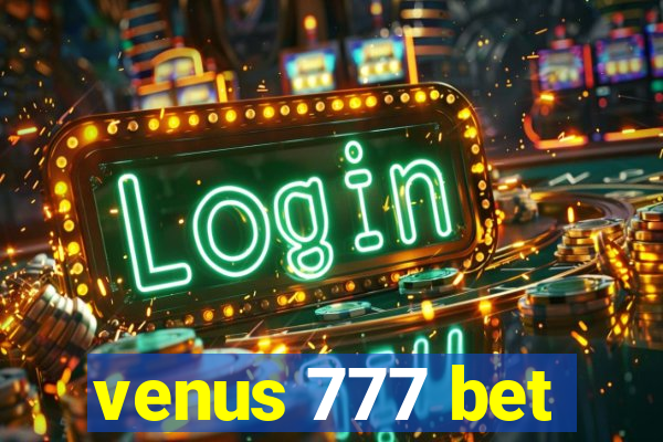 venus 777 bet