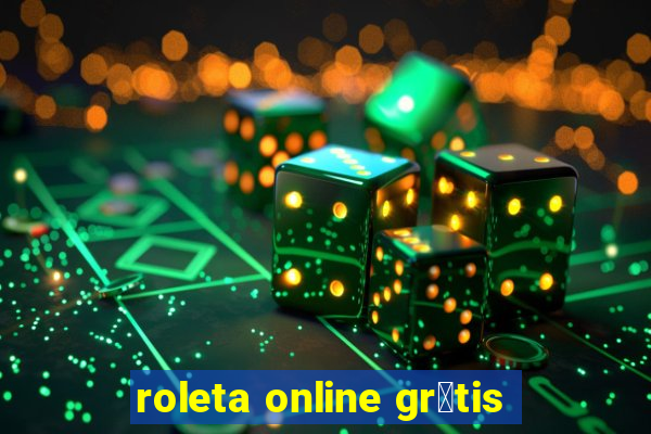 roleta online gr谩tis