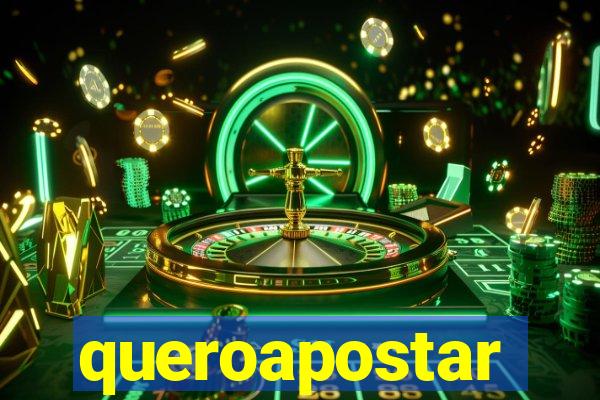 queroapostar