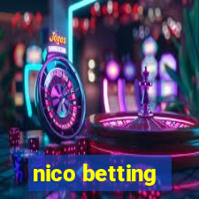 nico betting