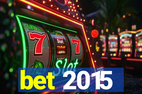 bet 2015